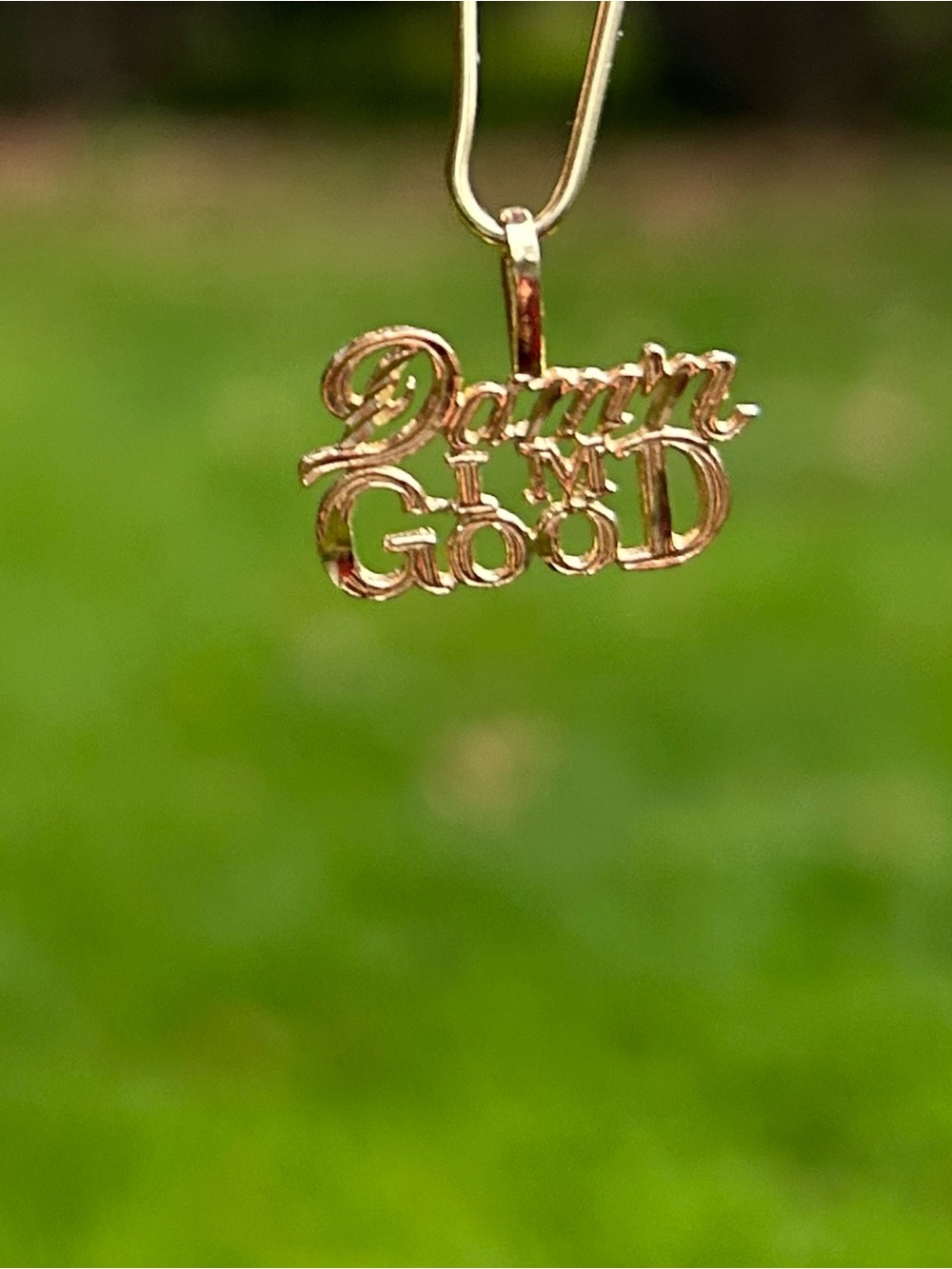 14k Gold Charm “Damn I'm Good” Script Pendant